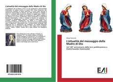 Bookcover of L'attualità del messaggio della Madre di Dio