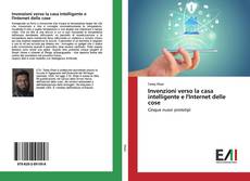 Buchcover von Invenzioni verso la casa intelligente e l'Internet delle cose