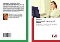 Bookcover of Gestione delle impronte nelle banche