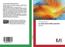 Bookcover of La costruzione dello specchio