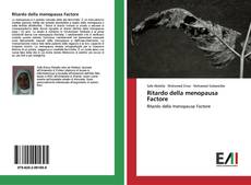 Bookcover of Ritardo della menopausa Factore