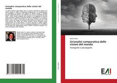 Bookcover of Un'analisi comparativa delle visioni del mondo