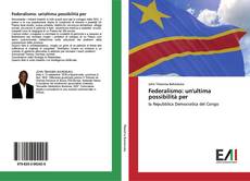 Bookcover of Federalismo: un'ultima possibilità per