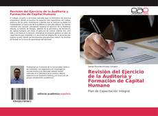 Revisiòn del Ejercicio de la Auditoria y Formaciòn de Capital Humano kitap kapağı