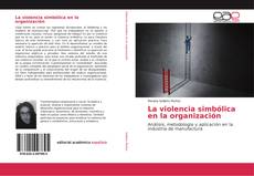 La violencia simbólica en la organización kitap kapağı