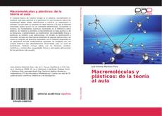 Macromoléculas y plásticos: de la teoría al aula kitap kapağı