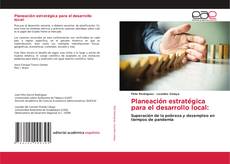 Buchcover von Planeación estratégica para el desarrollo local: