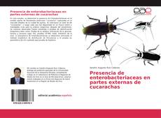Portada del libro de Presencia de enterobacteriaceas en partes externas de cucarachas