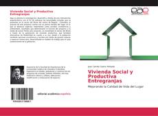 Vivienda Social y Productiva Entregranjas kitap kapağı