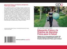 Обложка Educación Física y la Práctica de Ejercicio Físico para la Salud