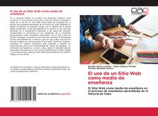 Bookcover of El uso de un Sitio Web como medio de enseñanza