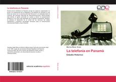 La telefonía en Panamá kitap kapağı