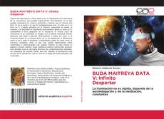 Обложка BUDA MAITREYA DATA V: Infinito Despertar