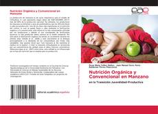 Обложка Nutrición Orgánica y Convencional en Manzano