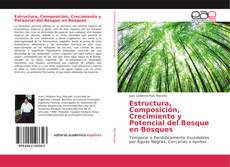 Обложка Estructura, Composición, Crecimiento y Potencial del Bosque en Bosques