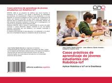 Обложка Casos prácticos de aprendizaje de jóvenes estudiantes con Robótica-IoT