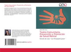 Bookcover of Teatro Comunitario, Prevención y Promoción de Salud Mental