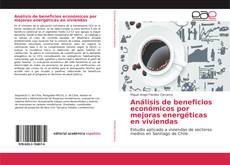Copertina di Análisis de beneficios económicos por mejoras energéticas en viviendas