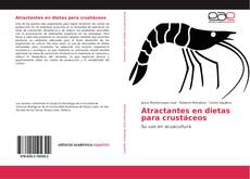 Bookcover of Atractantes en dietas para crustáceos