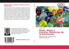 Bookcover of Risas, Rezos y Canicas, Memorias de la Estanzuela