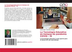 Обложка La Tecnología Educativa en tiempos de pandemia COVID - 19