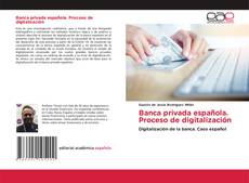 Обложка Banca privada española. Proceso de digitalización