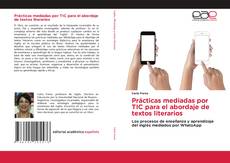 Couverture de Prácticas mediadas por TIC para el abordaje de textos literarios