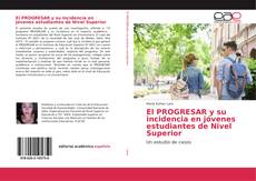Обложка El PROGRESAR y su incidencia en jóvenes estudiantes de Nivel Superior