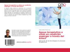 Capa do livro de Apoyo terapéutico a niños en condición asperger a través del kinect 