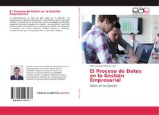 Couverture de El Proceso de Datos en la Gestión Empresarial