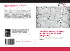 Examen Intuicionista de la Ley de Doble Negación kitap kapağı