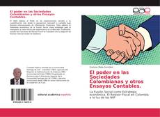 Portada del libro de El poder en las Sociedades Colombianas y otros Ensayos Contables.