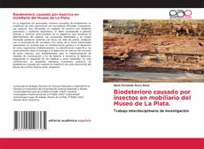 Couverture de Biodeterioro causado por insectos en mobiliario del Museo de La Plata.