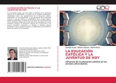 Обложка LA EDUCACIÓN CATÓLICA Y LA JUVENTUD DE HOY