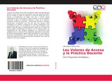 Обложка Los Valores de Acceso y la Práctica Docente