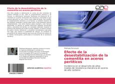 Bookcover of Efecto de la desestabilización de la cementita en aceros perlíticos