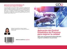 Borítókép a  Aplicación del Control Estadístico de Procesos para mejorar la calidad - hoz