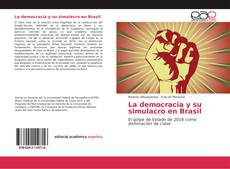 La democracia y su simulacro en Brasil kitap kapağı