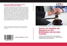 Bookcover of Hacia un modelo de Apoyos en las Entidades de Acción Tutelar