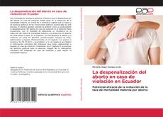 Обложка La despenalización del aborto en caso de violación en Ecuador