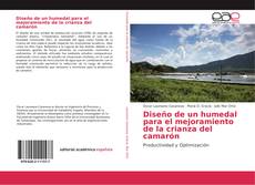 Capa do livro de Diseño de un humedal para el mejoramiento de la crianza del camarón 