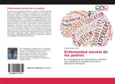 Bookcover of Enfermedad mental de los padres