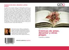 Crónicas de amor, desamor y otras plagas kitap kapağı