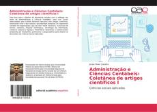 Capa do livro de Administração e Ciências Contábeis: Coletânea de artigos científicos I 