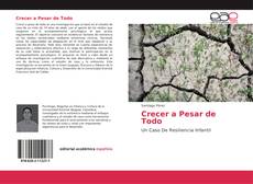 Bookcover of Crecer a Pesar de Todo