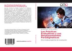 Copertina di Las Prácticas Evaluativas y sus Desplazamientos Paradigmáticos