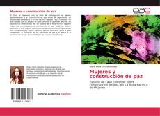 Bookcover of Mujeres y construcción de paz