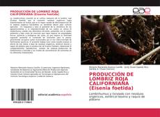 Buchcover von PRODUCCIÓN DE LOMBRIZ ROJA CALIFORNIANA (Eisenia foetida)