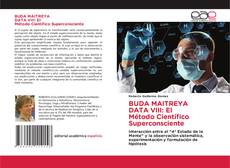 Обложка BUDA MAITREYA DATA VIII: El Método Científico Superconsciente