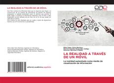 Bookcover of LA REALIDAD A TRAVÉS DE UN MÓVIL